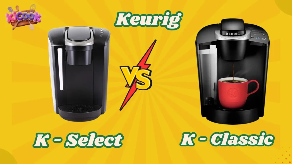Keurig K Select vs K Classic