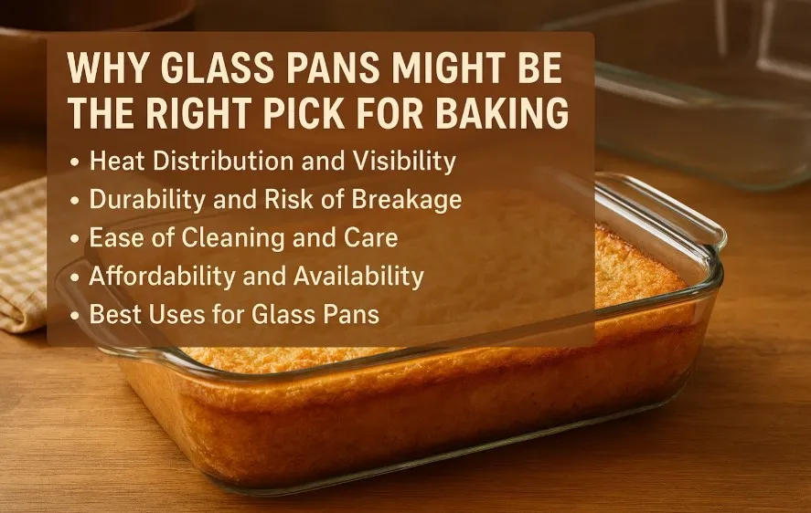 why glass pans might be the right pick for Baking