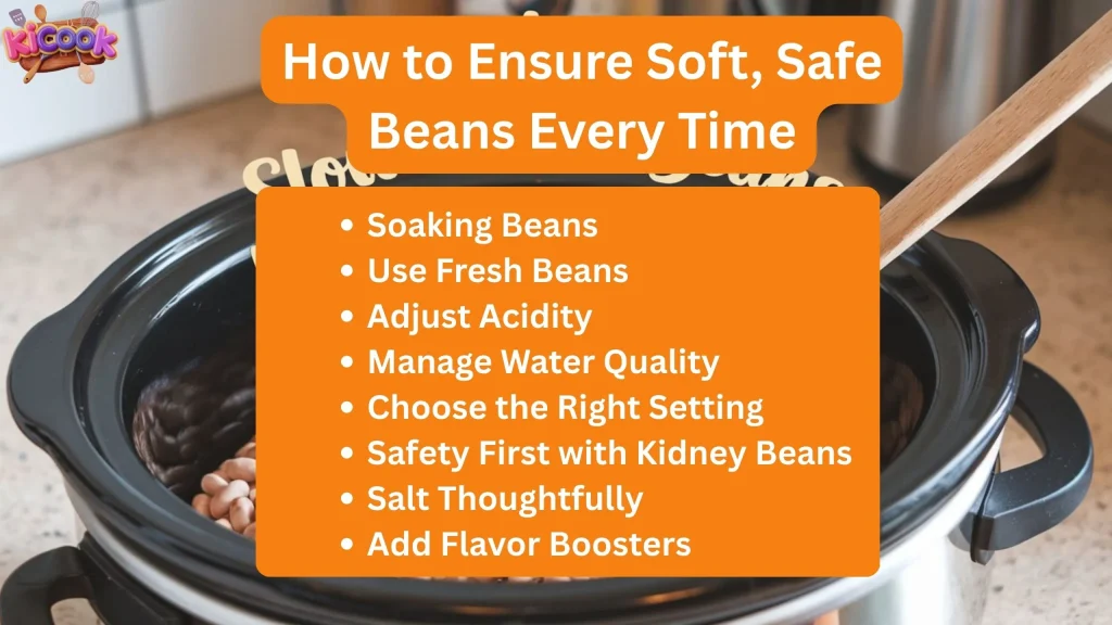 How to Ensure Soft, Safe Beans Every Time