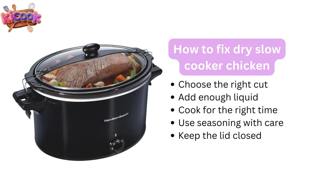 How to fix dry slow cooker chicken