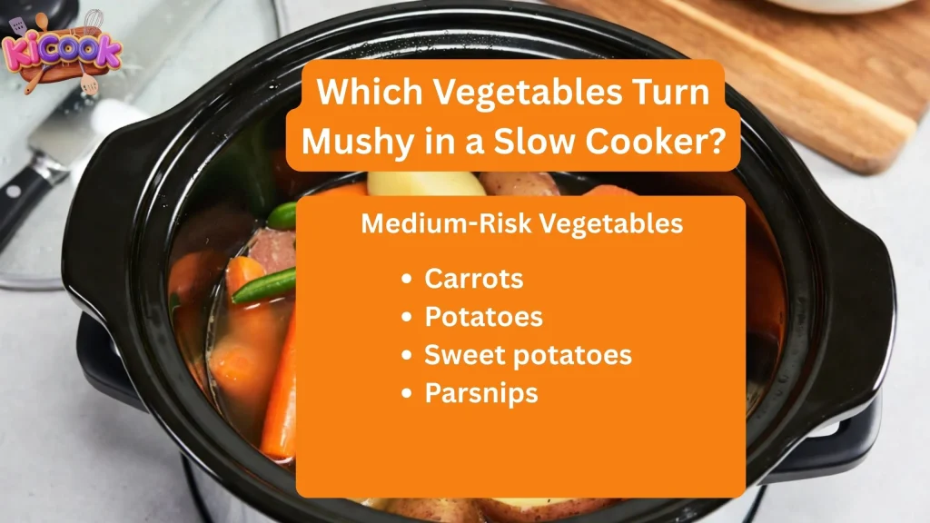 Which Vegetables Turn Mushy in a Slow Cooker