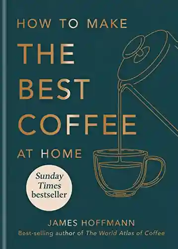 how to make the best coffee
