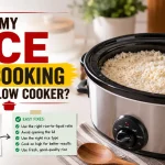 Why Is My Rice Not Cooking in the Slow Cooker