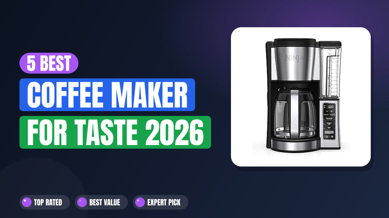 5 Best Coffee Maker for Taste 2026