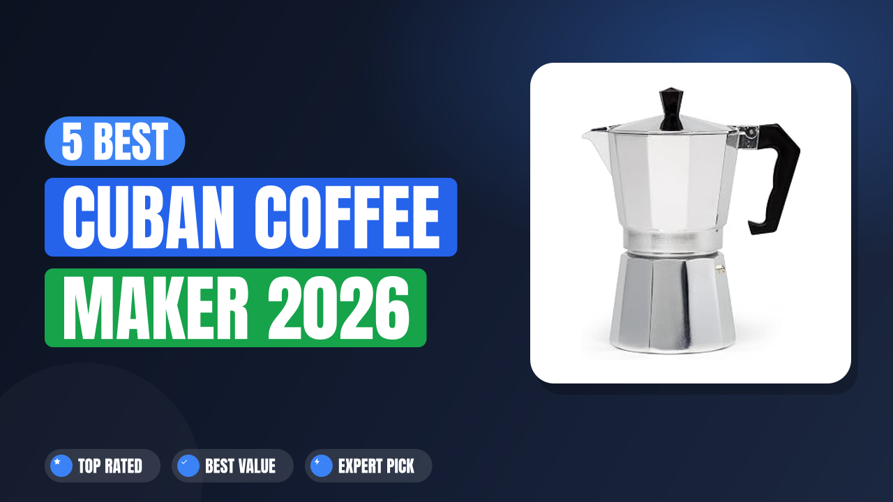 5 Best Cuban Coffee Maker 2026