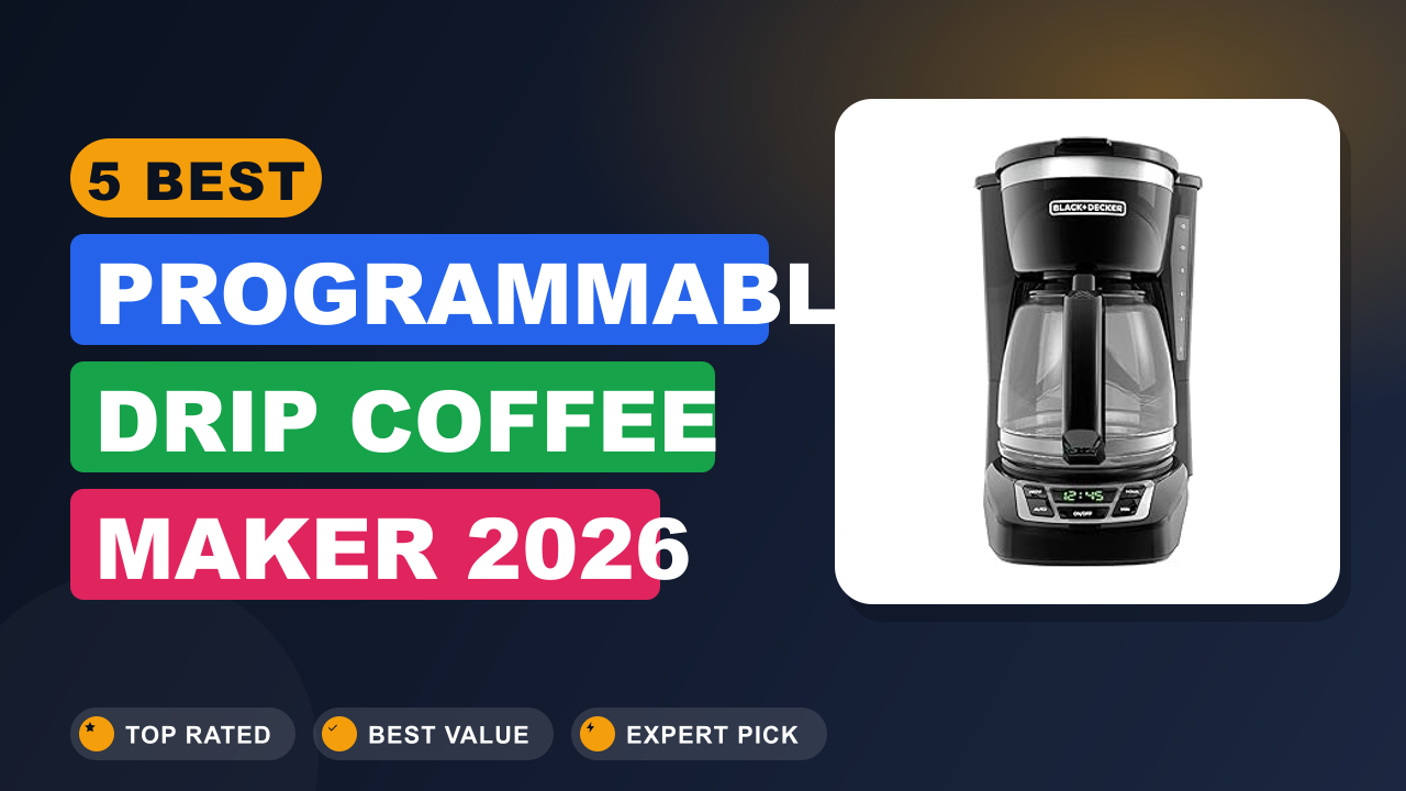 5 Best Programmable Drip Coffee Maker 2026