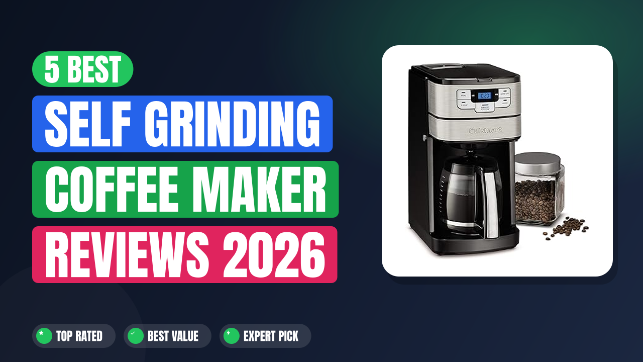 5 Best Self Grinding Coffee Maker Reviews 2026