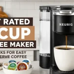 Best Rated K Cup Coffee Maker