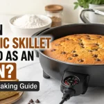 Can an Electric Skillet Be Used as an Oven