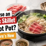 Use an Electric Skillet for Hot Pot