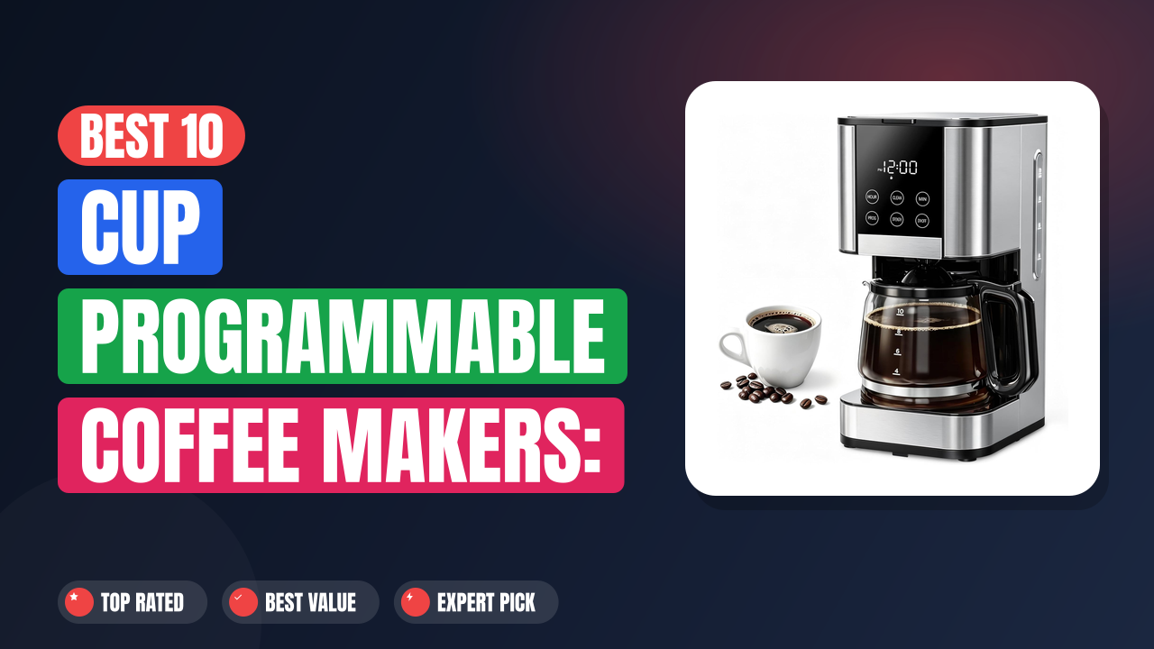 Best 10-Cup Programmable Coffee Makers: Brew Smarter, Wake
