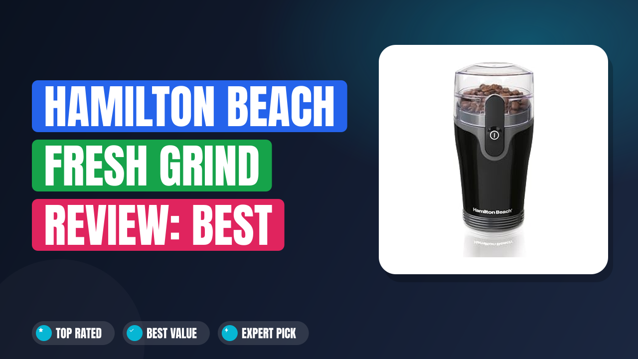 Hamilton Beach Fresh Grind Review: Best Budget Coffee