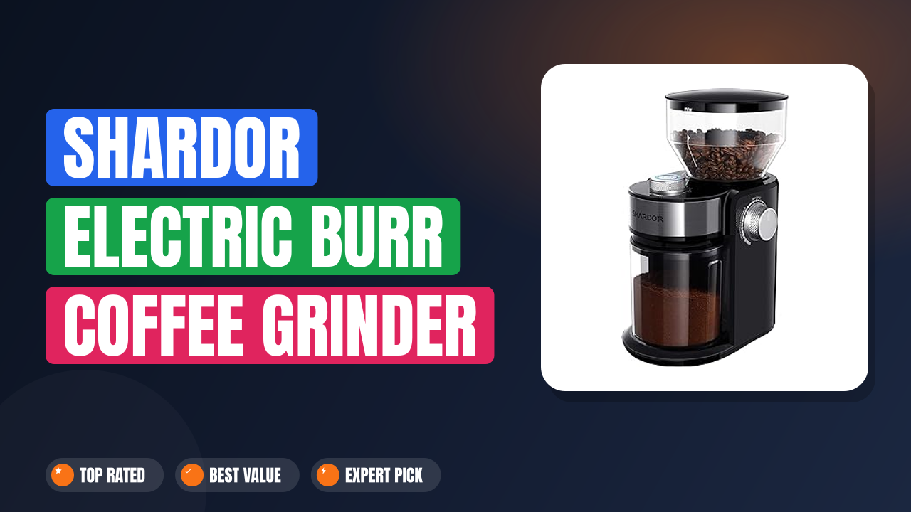 SHARDOR Electric Burr Coffee Grinder 2.0 Review