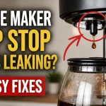 Coffee Maker Drip Stop Keeps Leaking 7 Easy Fixes