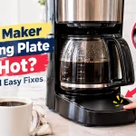 Coffee Maker Warming Plate Not Hot